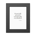 Financially present. Emotionally overdrafted - Framed Print - Dry Humor