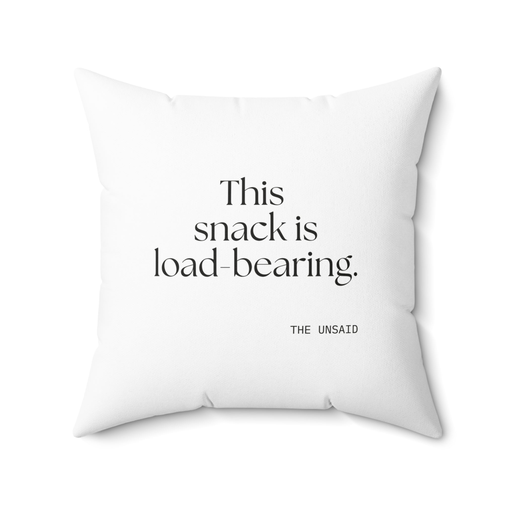 This snack is load-bearing - Throw Pillow - Dry Humor