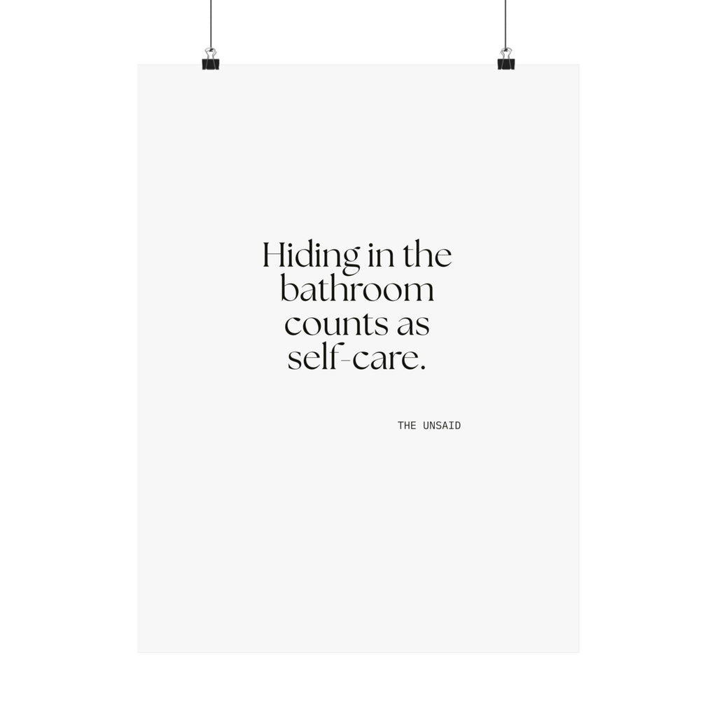 Hiding in the bathroom counts as self-care - Poster - For Introverts