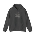 I need a second opinion from someone unqualified - Hoodie - For Overthinkers
