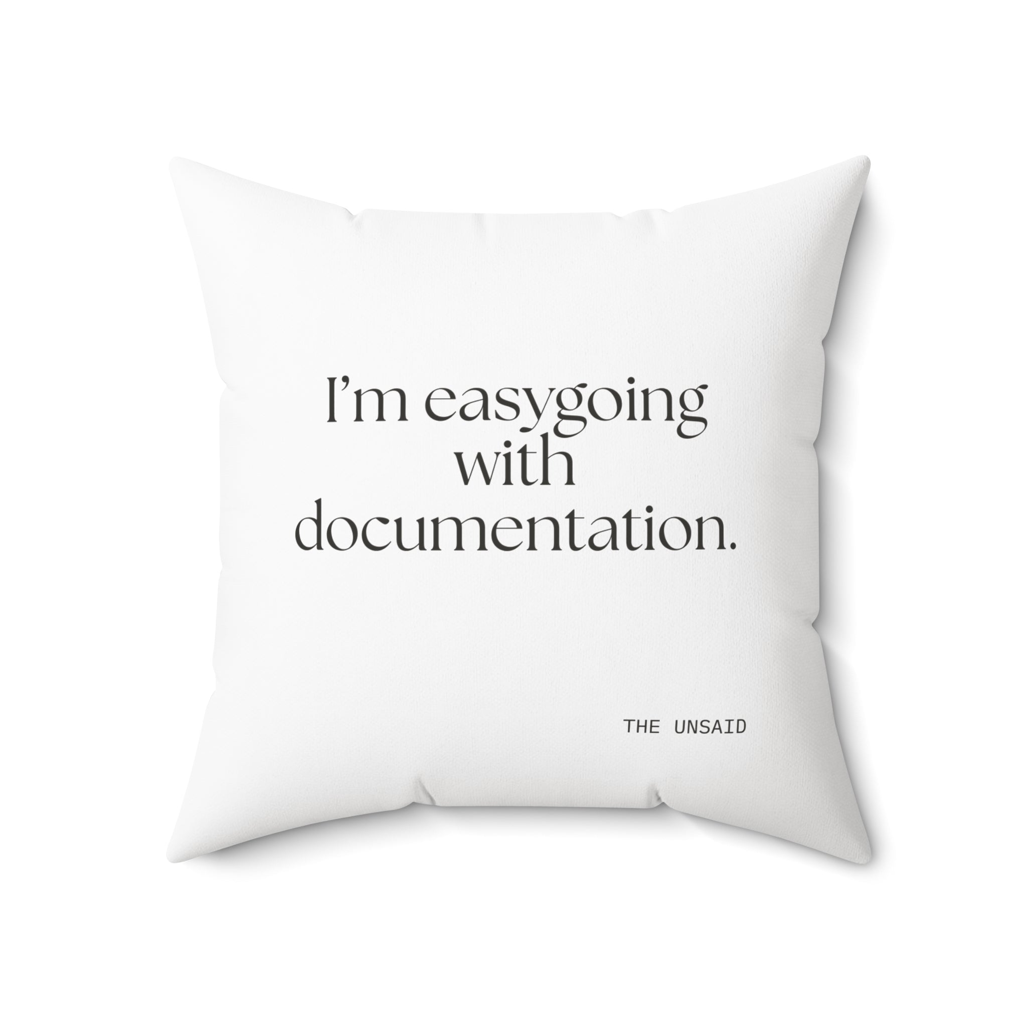 I’m easygoing with documentation - Throw Pillow - Dry Humor