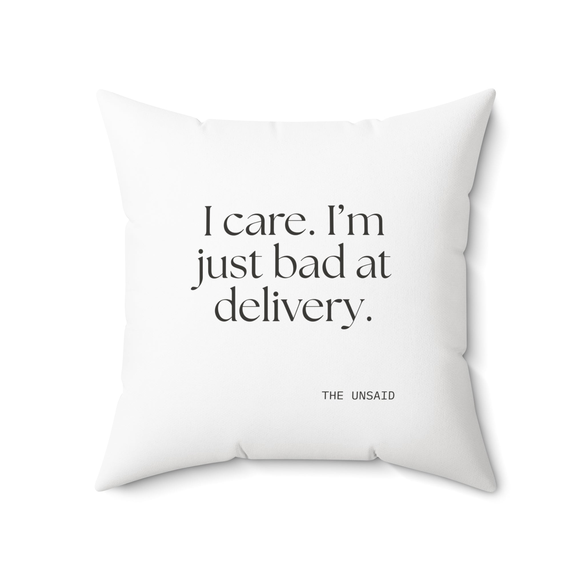 I care. I’m just bad at delivery - Throw Pillow - For Introverts