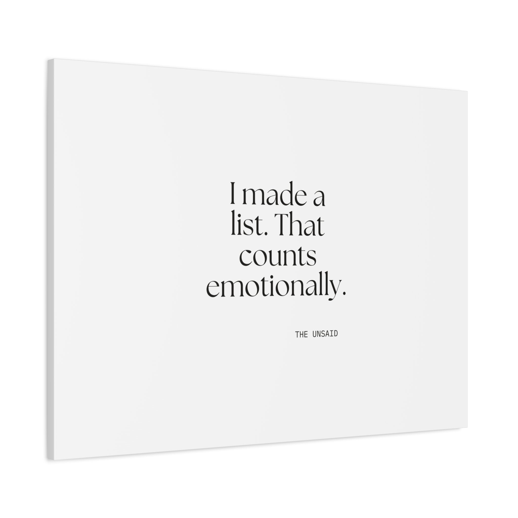 I made a list. That counts emotionally - Canvas Print - Dry Humor
