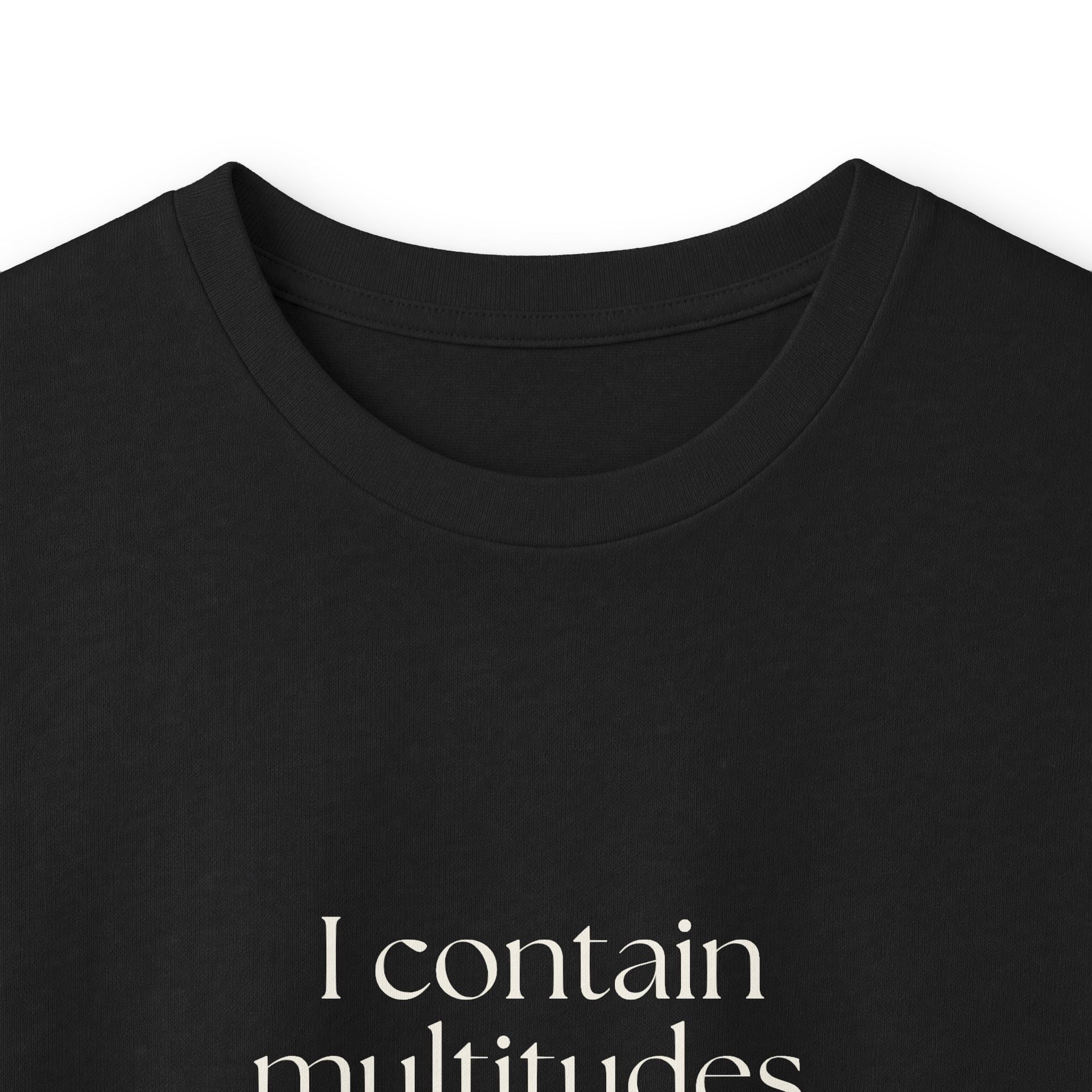 I contain multitudes. Most are tired - Long Sleeve Shirt - Dry Humor