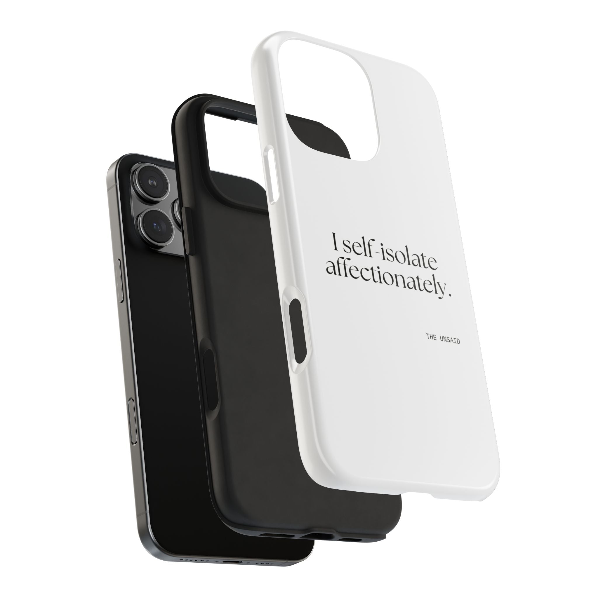 I self-isolate affectionately - Tough Phone Case - For Introverts