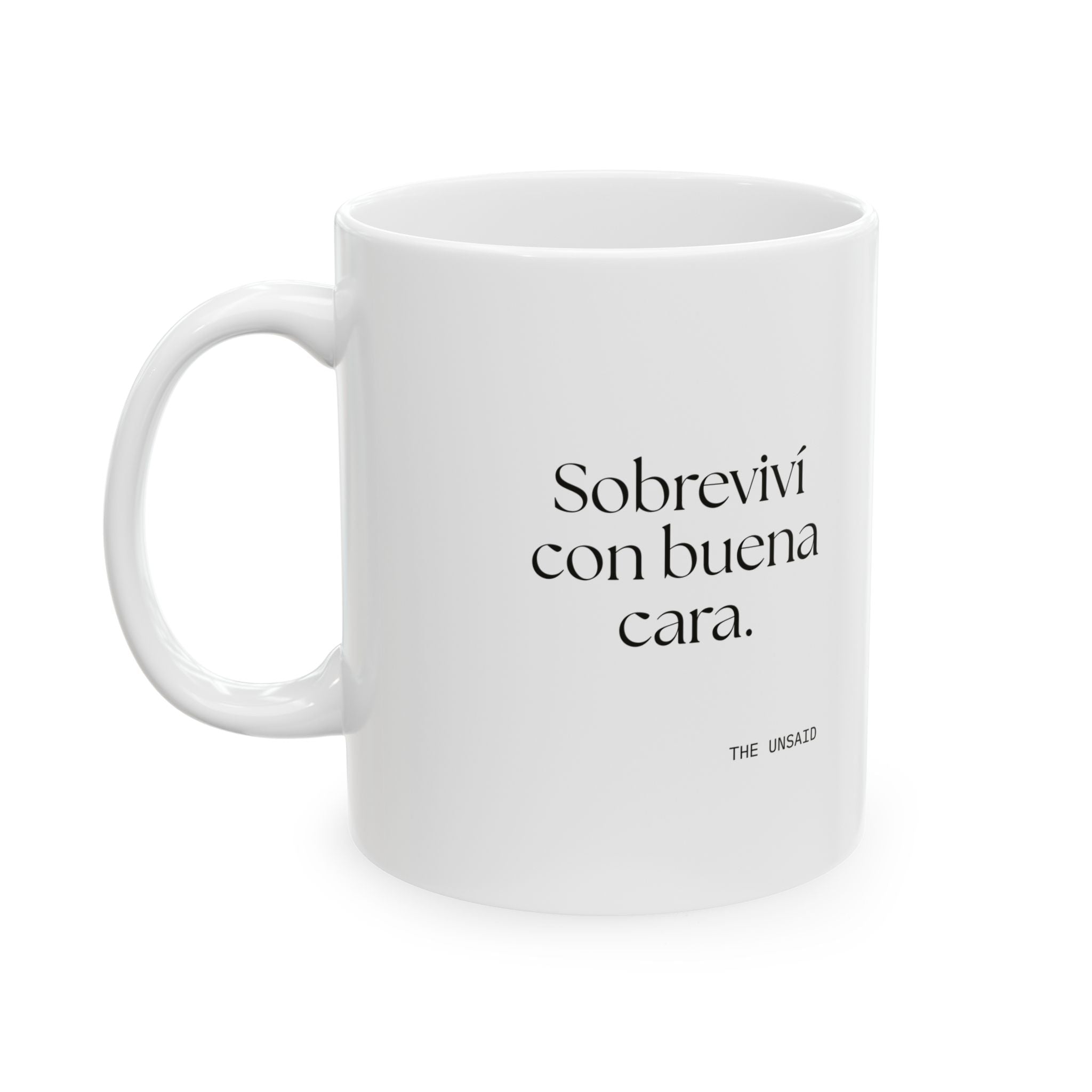 Sobreviví con buena cara - Coffee Mug - En Español