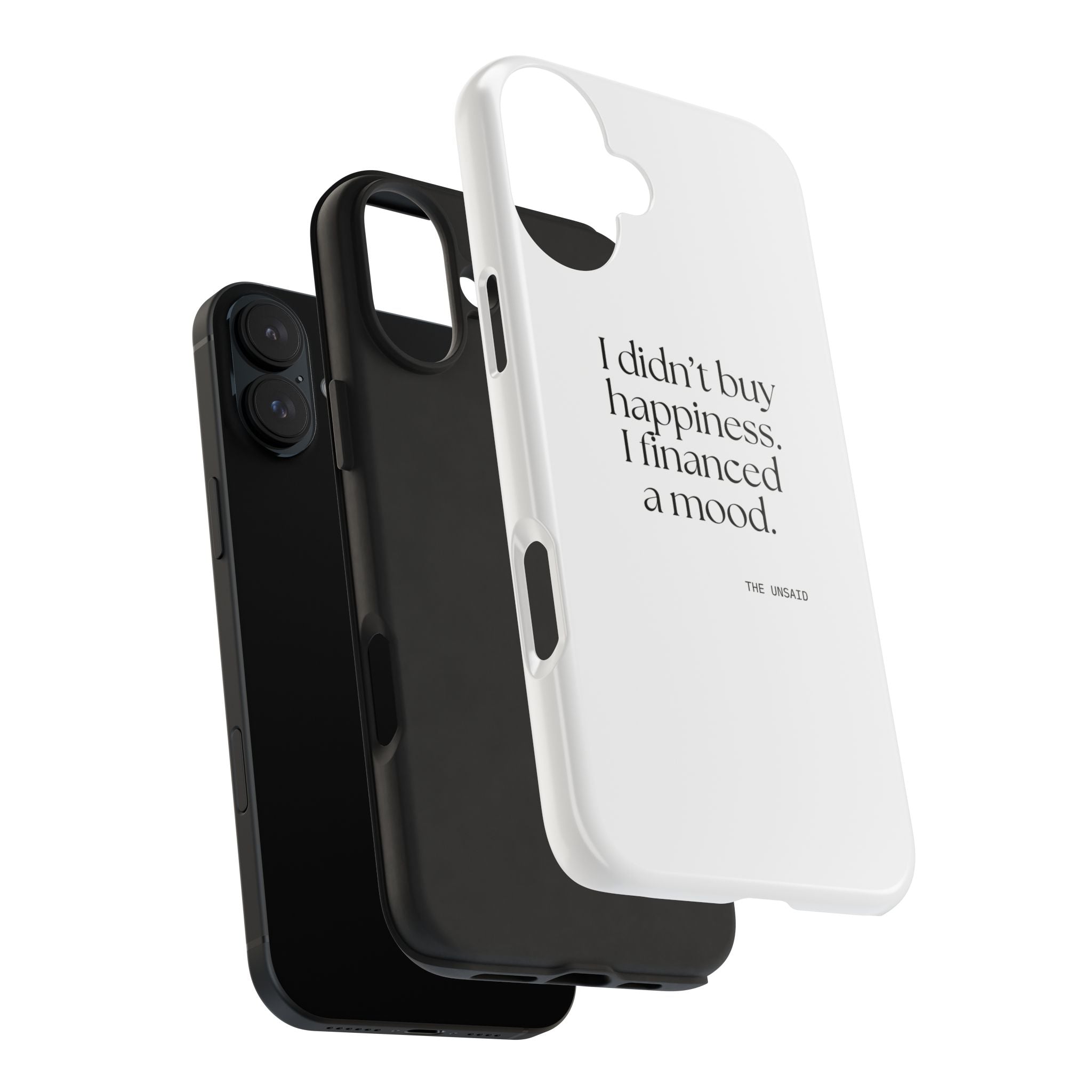 I didn’t buy happiness. I financed a mood - Tough Phone Case - Dry Humor