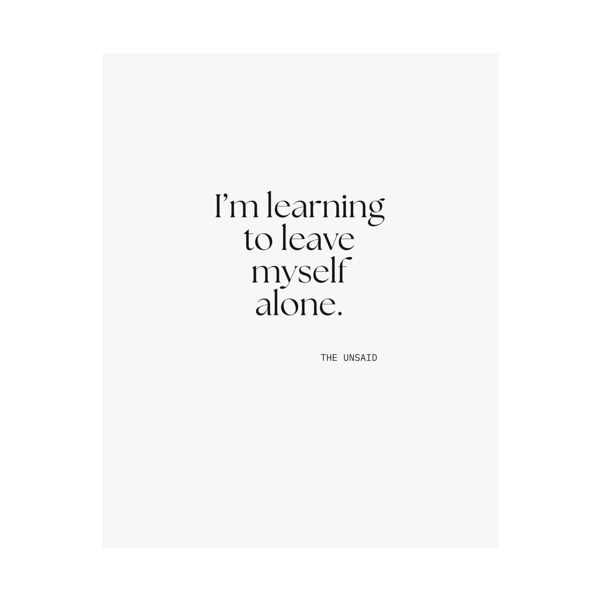 I’m learning to leave myself alone - Poster - Dry Humor