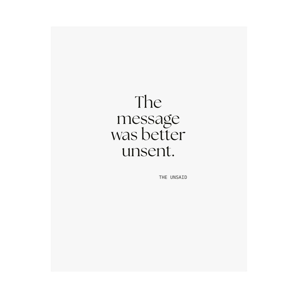 The message was better unsent - Poster - For Overthinkers