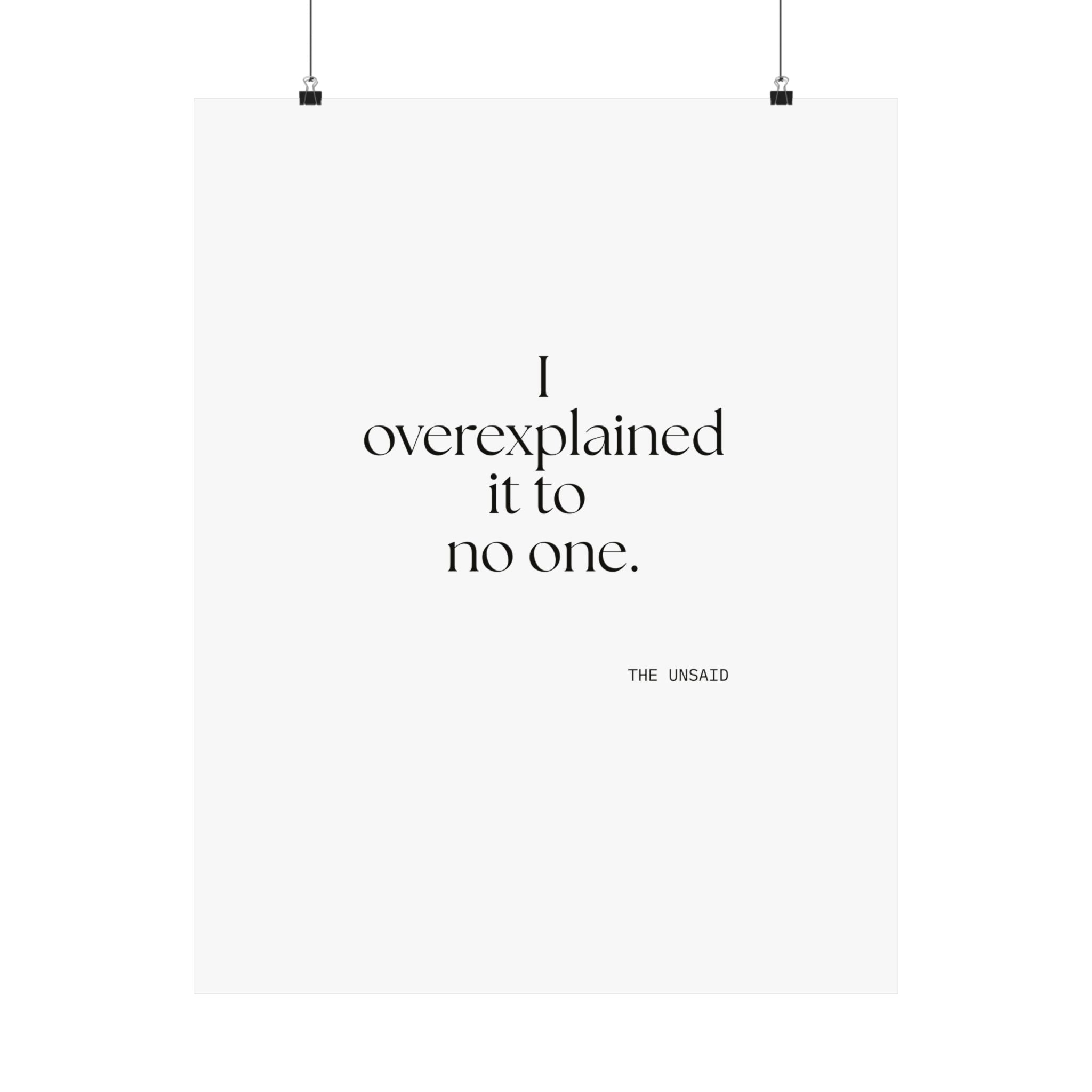 I overexplained it to no one - Poster - For Overthinkers