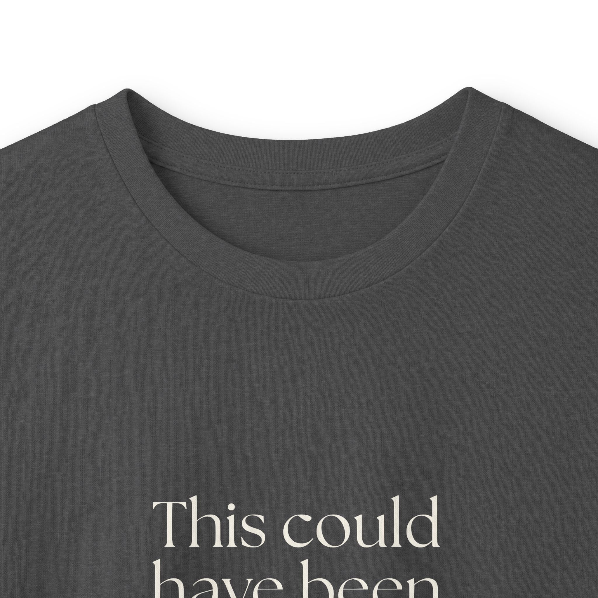 This could have been an anxiety spiral - Long Sleeve Shirt - For Tired Days