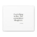 Everything is fine. The committee disagrees - Canvas Print - For Introverts