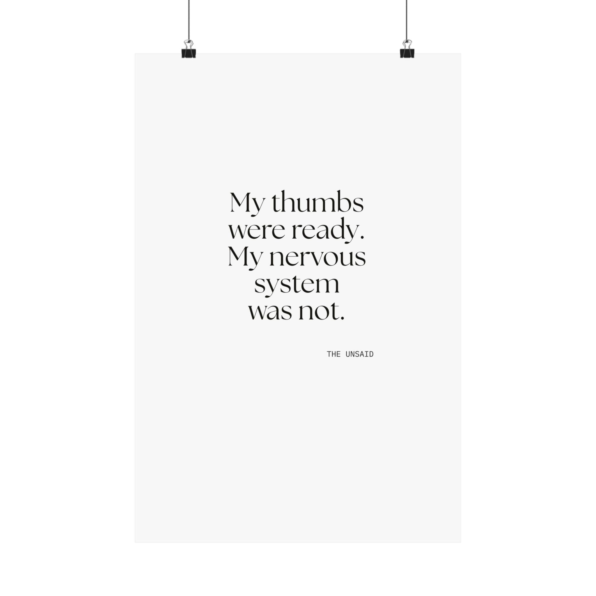 My thumbs were ready. My nervous system was not - Poster - For Overthinkers