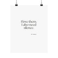 I love them. I also need silence - Poster - Dry Humor