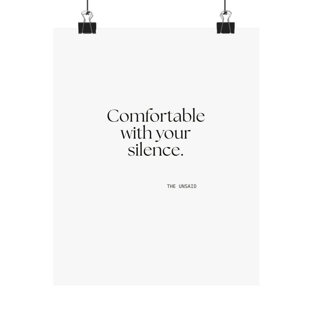 Comfortable with your silence - Poster - For Someone Who Stays