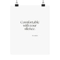 Comfortable with your silence - Poster - For Someone Who Stays