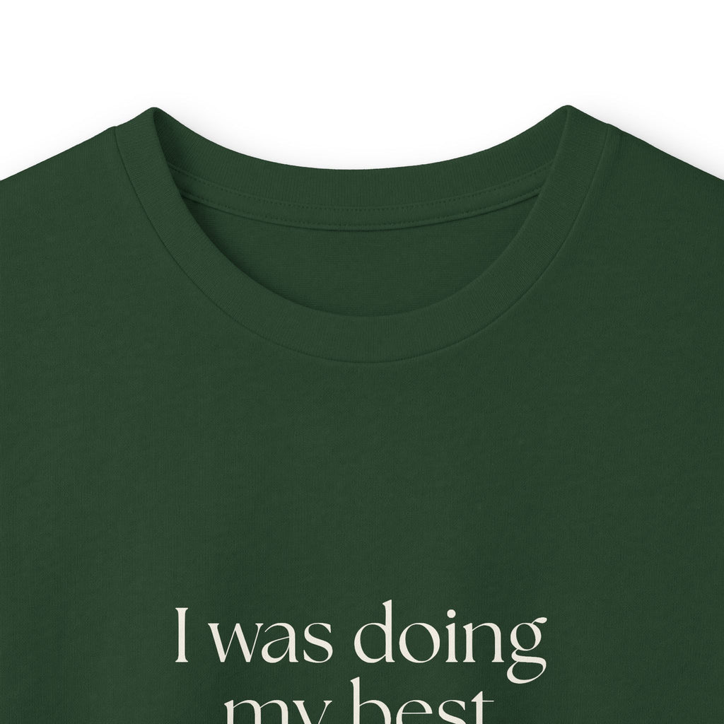 I was doing my best with bad information - Long Sleeve Shirt - Dry Humor