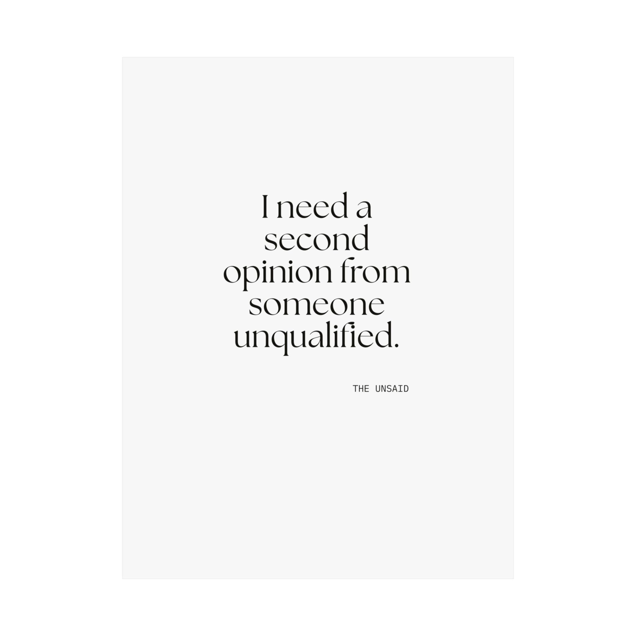 I need a second opinion from someone unqualified - Poster - For Overthinkers