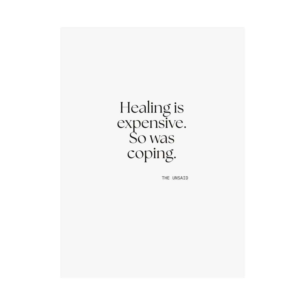 Healing is expensive. So was coping - Poster - Dry Humor