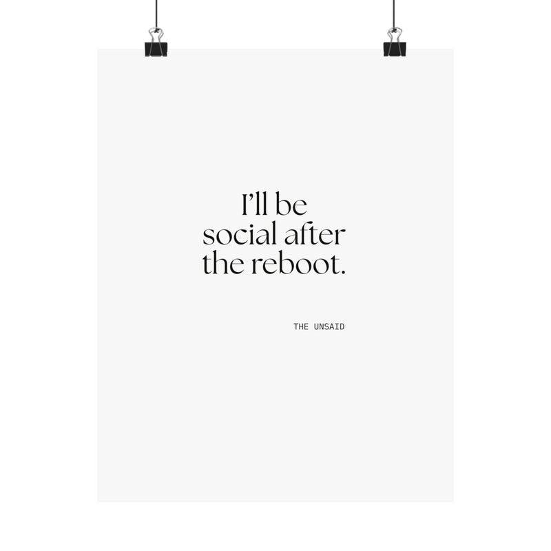 Poster — I’ll be social after the reboot.