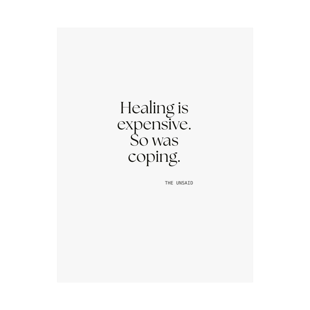 Healing is expensive. So was coping - Poster - Dry Humor