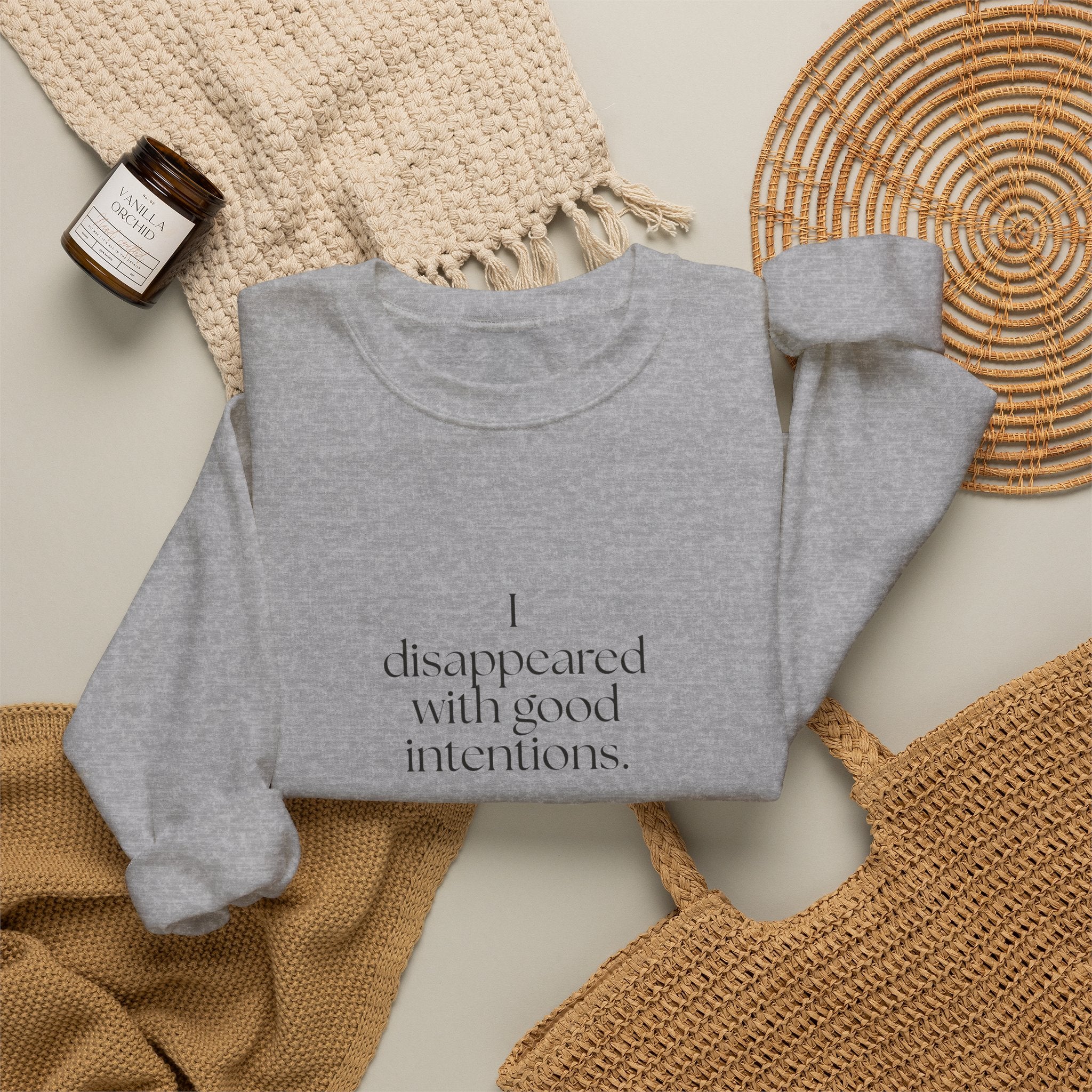 I disappeared with good intentions - Sweatshirt - For Introverts