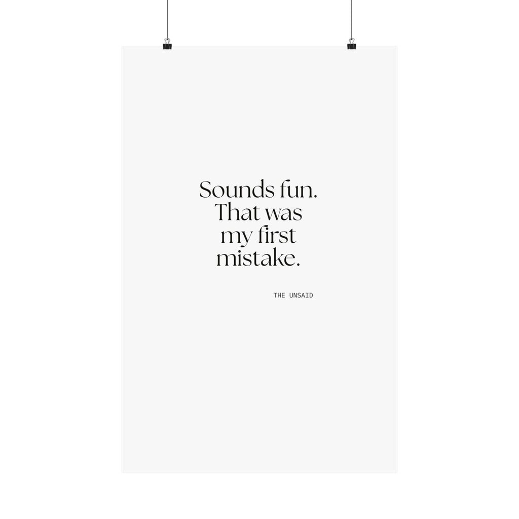 Sounds fun. That was my first mistake - Poster - For Introverts
