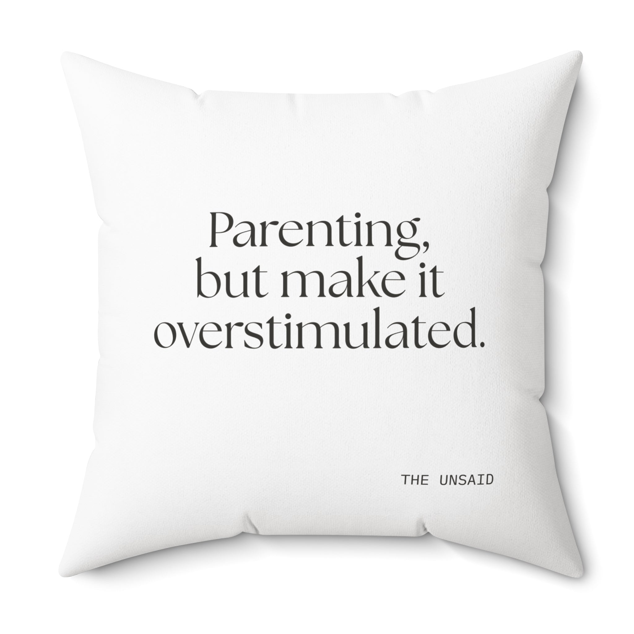 Parenting, but make it overstimulated - Throw Pillow - Dry Humor