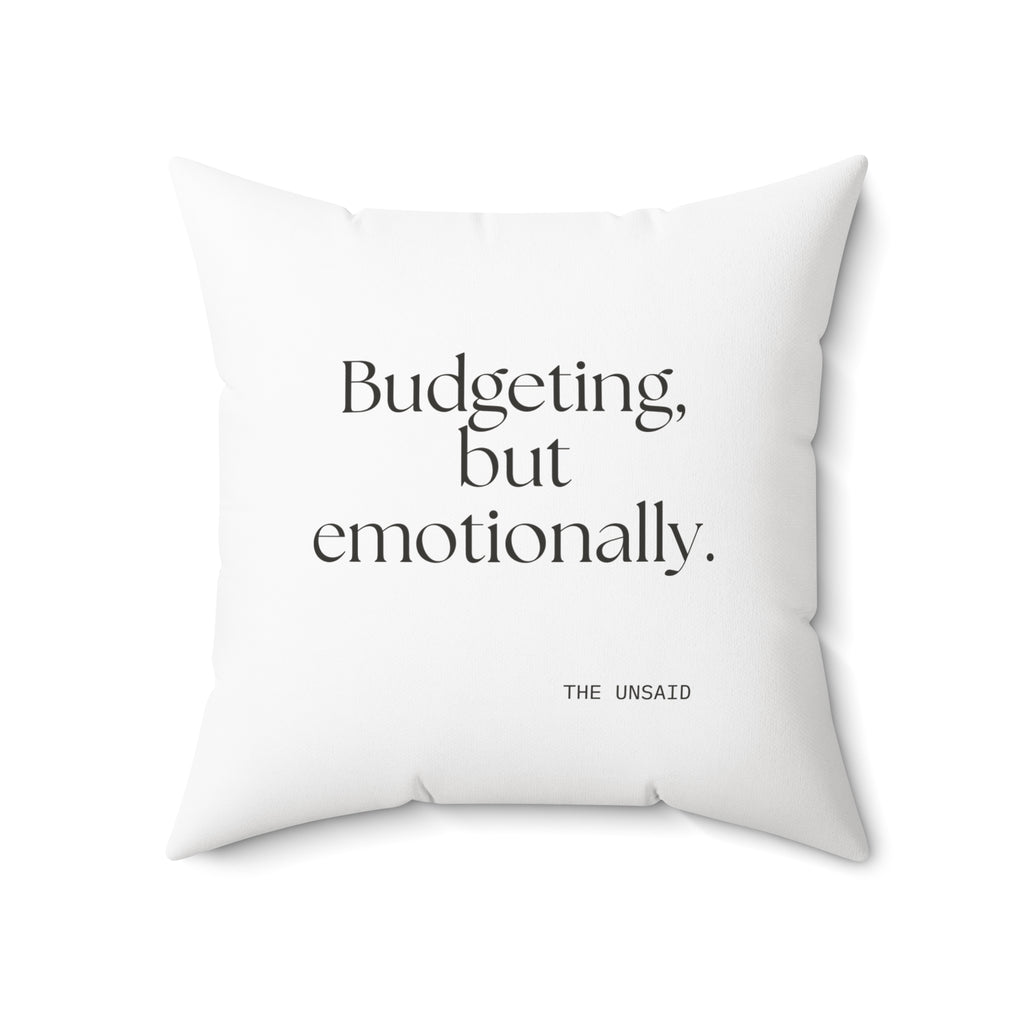 Budgeting, but emotionally - Throw Pillow - Dry Humor