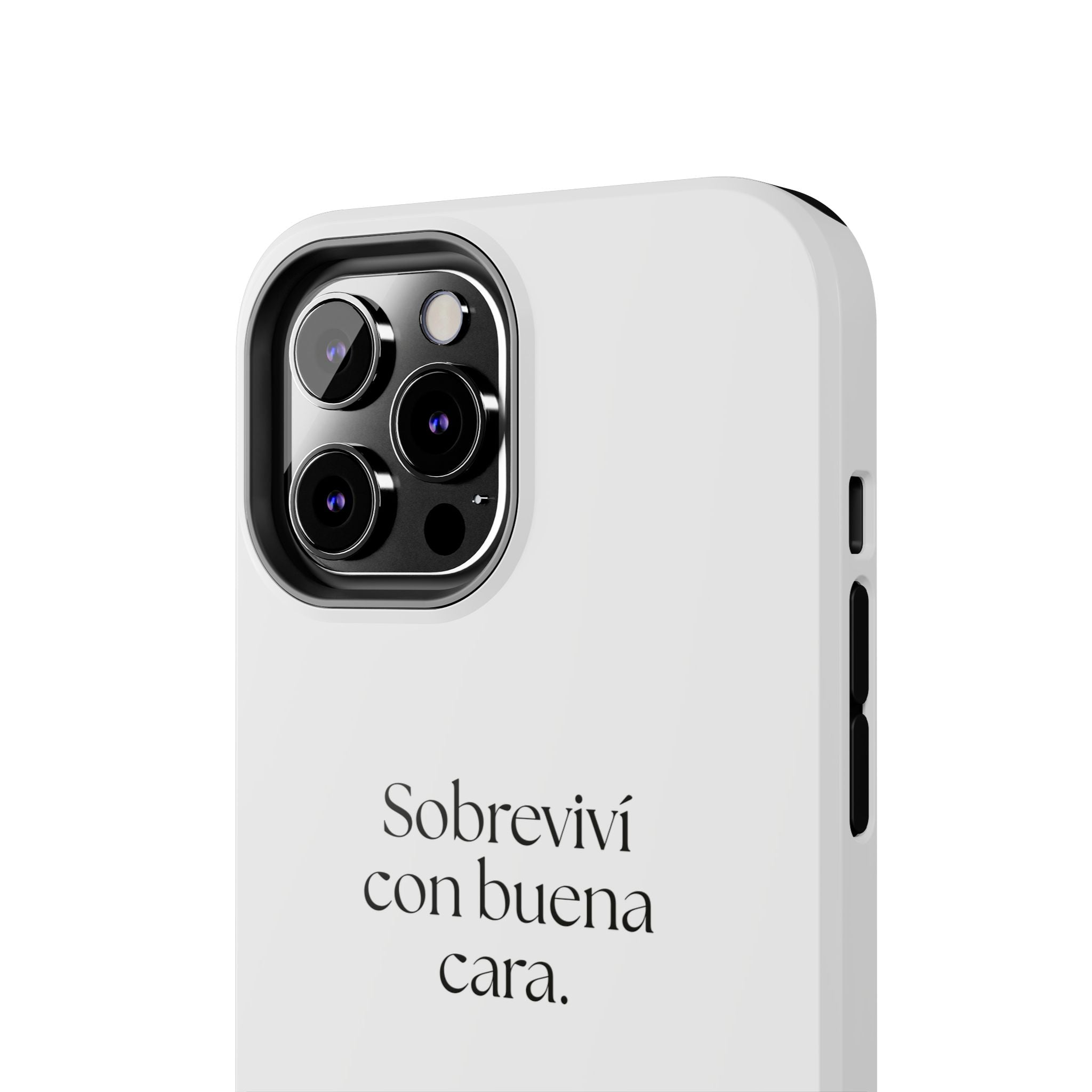 Sobreviví con buena cara - Tough Phone Case - En Español