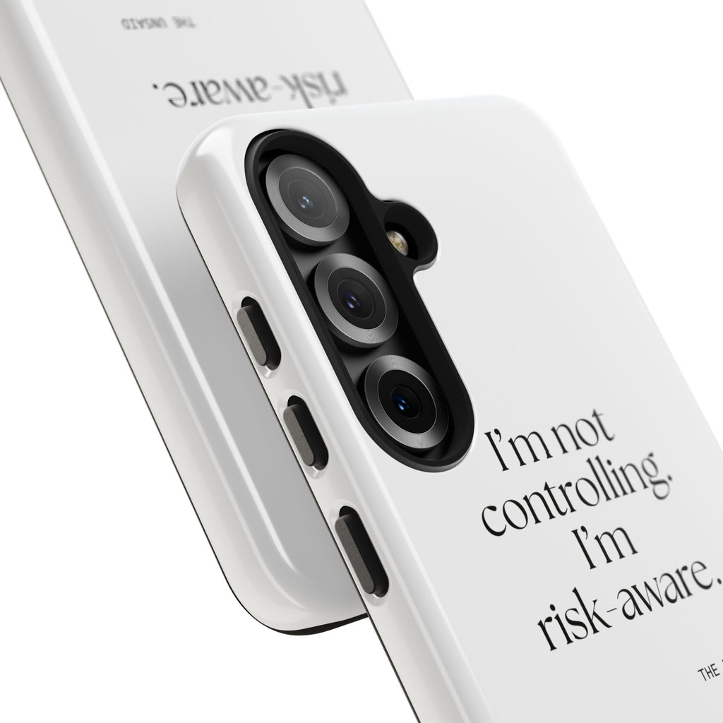I’m not controlling. I’m risk-aware - Tough Phone Case - Dry Humor