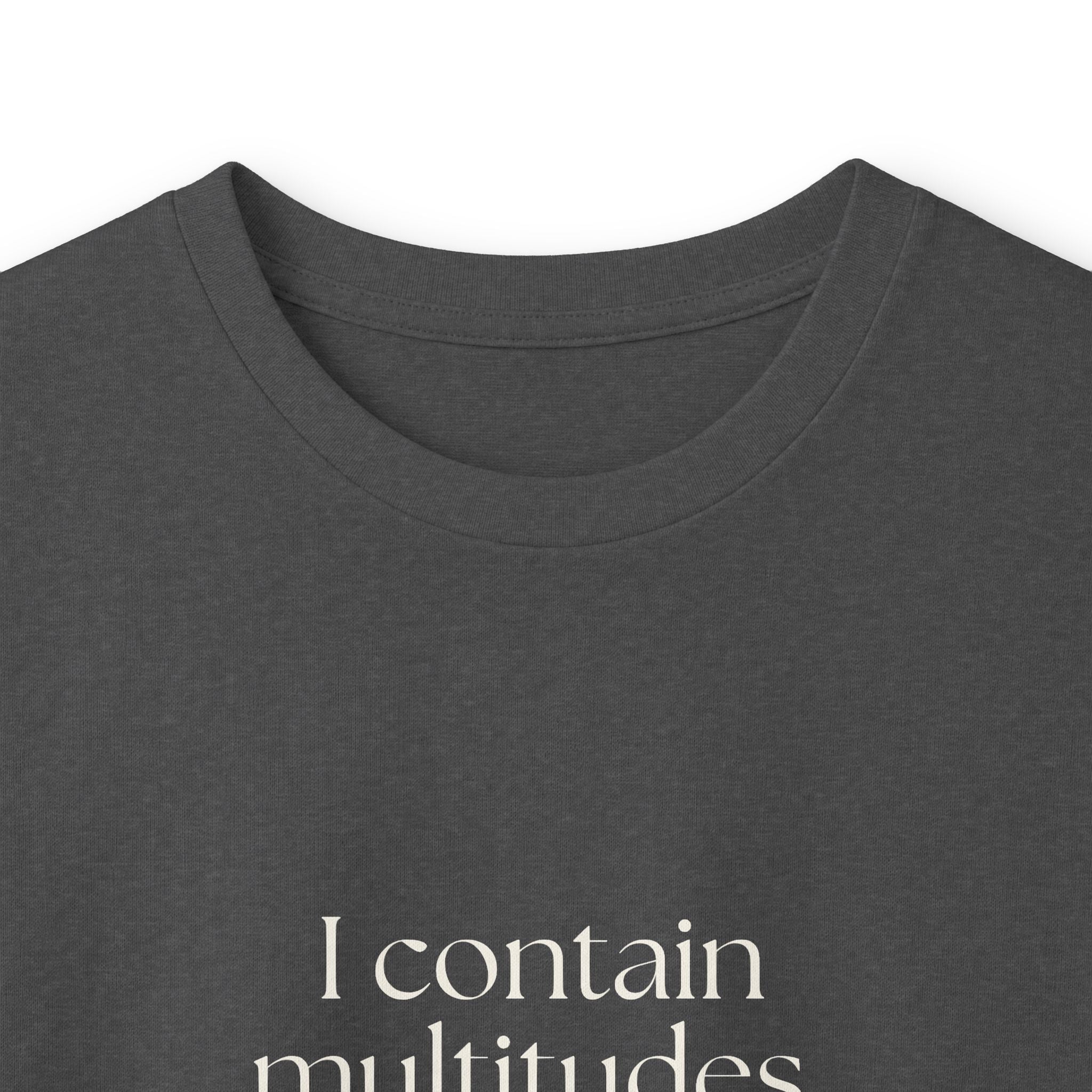 I contain multitudes. Most are tired - Long Sleeve Shirt - Dry Humor
