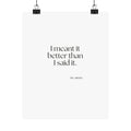 I meant it better than I said it - Poster - For Introverts