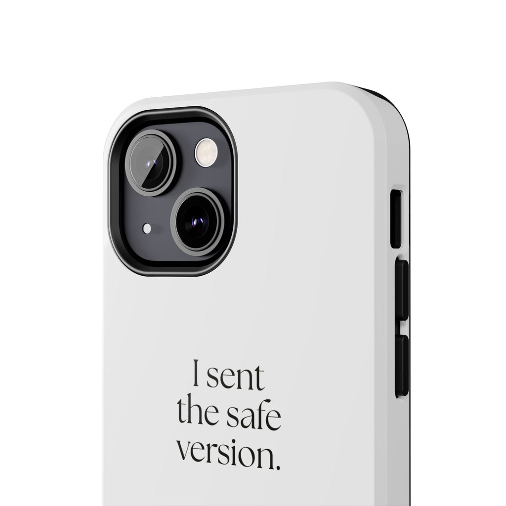 I sent the safe version - Tough Phone Case - For Overthinkers