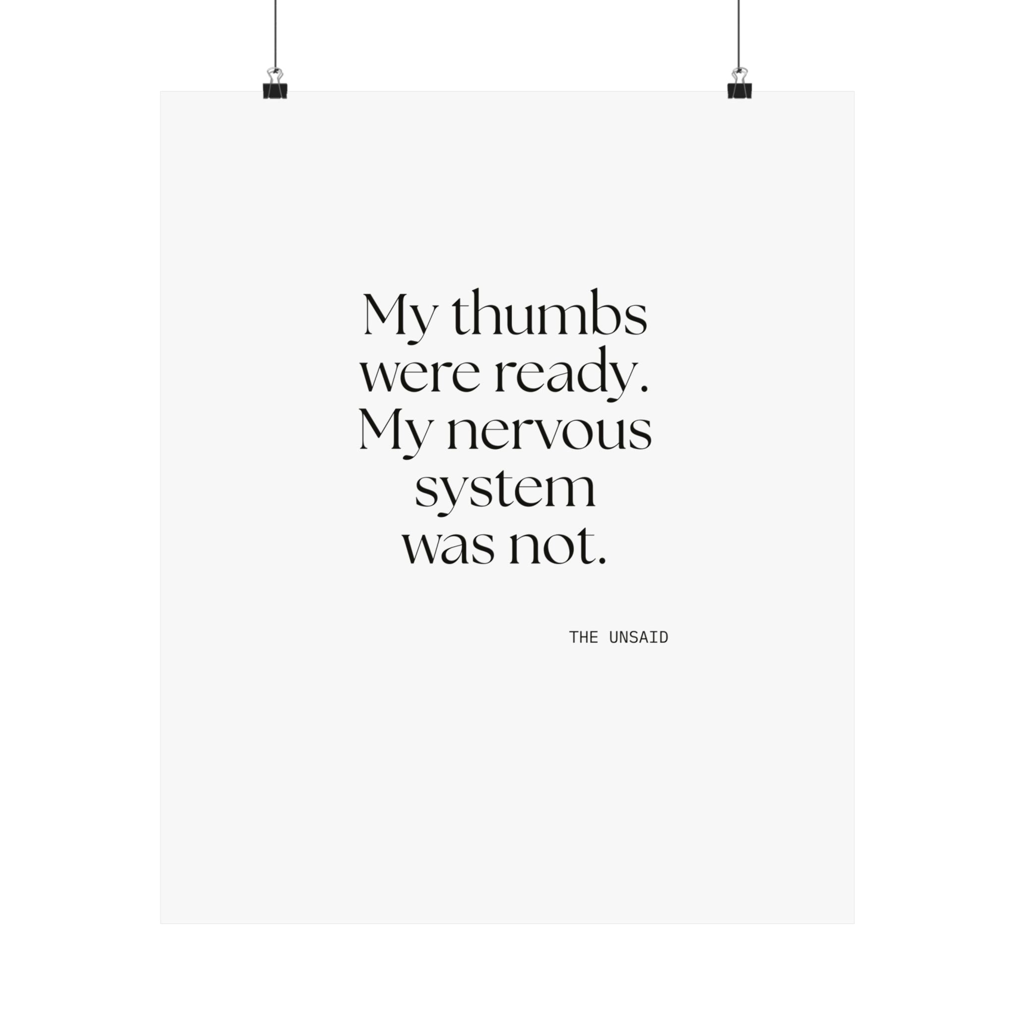 My thumbs were ready. My nervous system was not - Poster - For Overthinkers