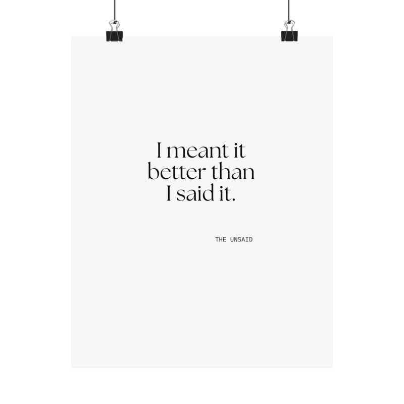 Poster — I meant it better than I said it.