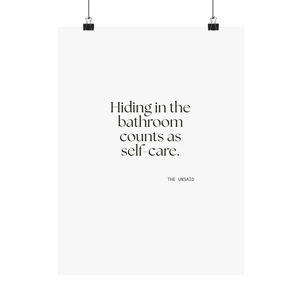 Hiding in the bathroom counts as self-care - Poster - For Introverts
