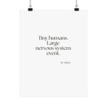 Tiny humans. Large nervous system event - Poster - Dry Humor