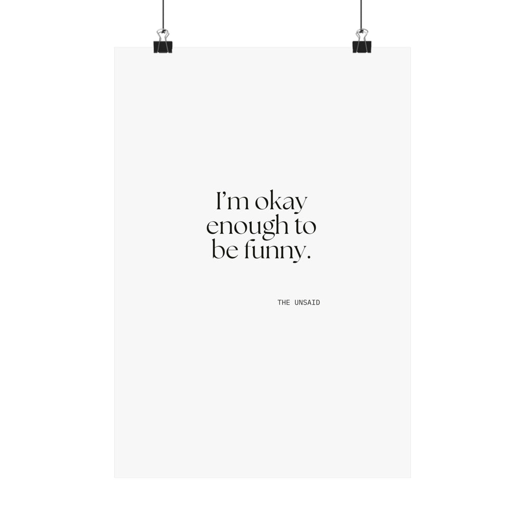 I’m okay enough to be funny - Poster - For Introverts