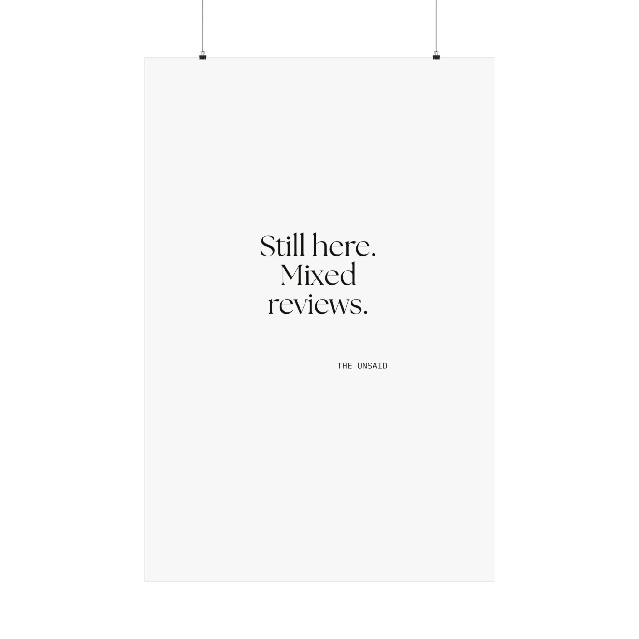 Still here. Mixed reviews - Poster - For Introverts