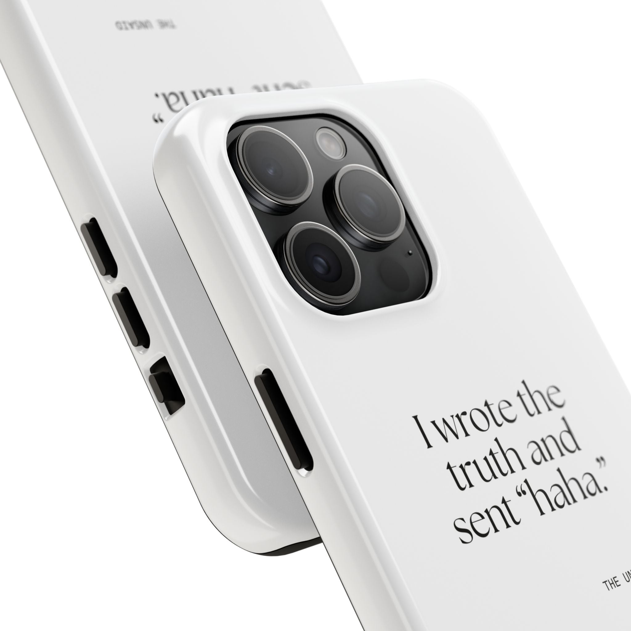 I wrote the truth and sent “haha.” - Tough Phone Case - For Overthinkers