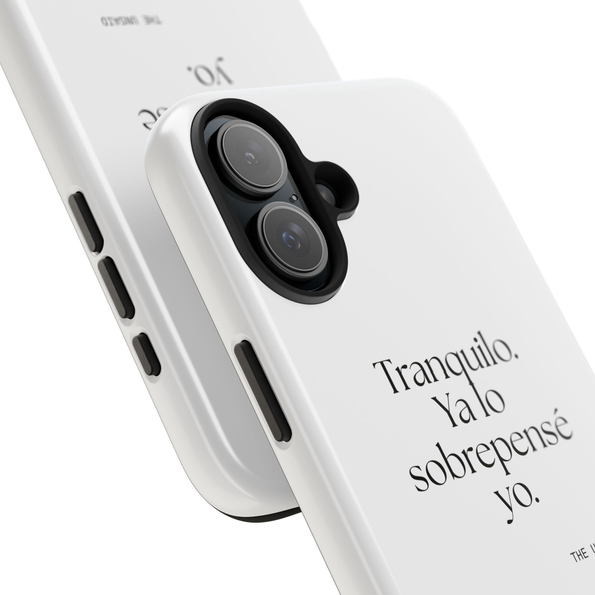 Tranquilo. Ya lo sobrepensé yo - Tough Phone Case - En Español