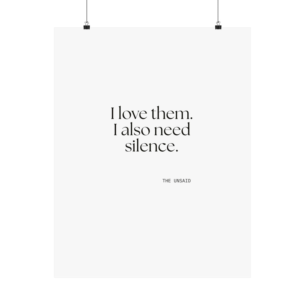 I love them. I also need silence - Poster - Dry Humor