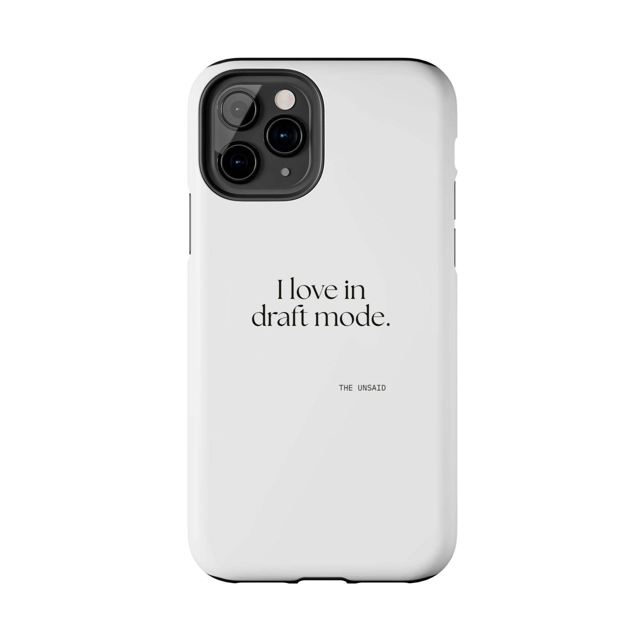 I love in draft mode - Tough Phone Case - For Introverts