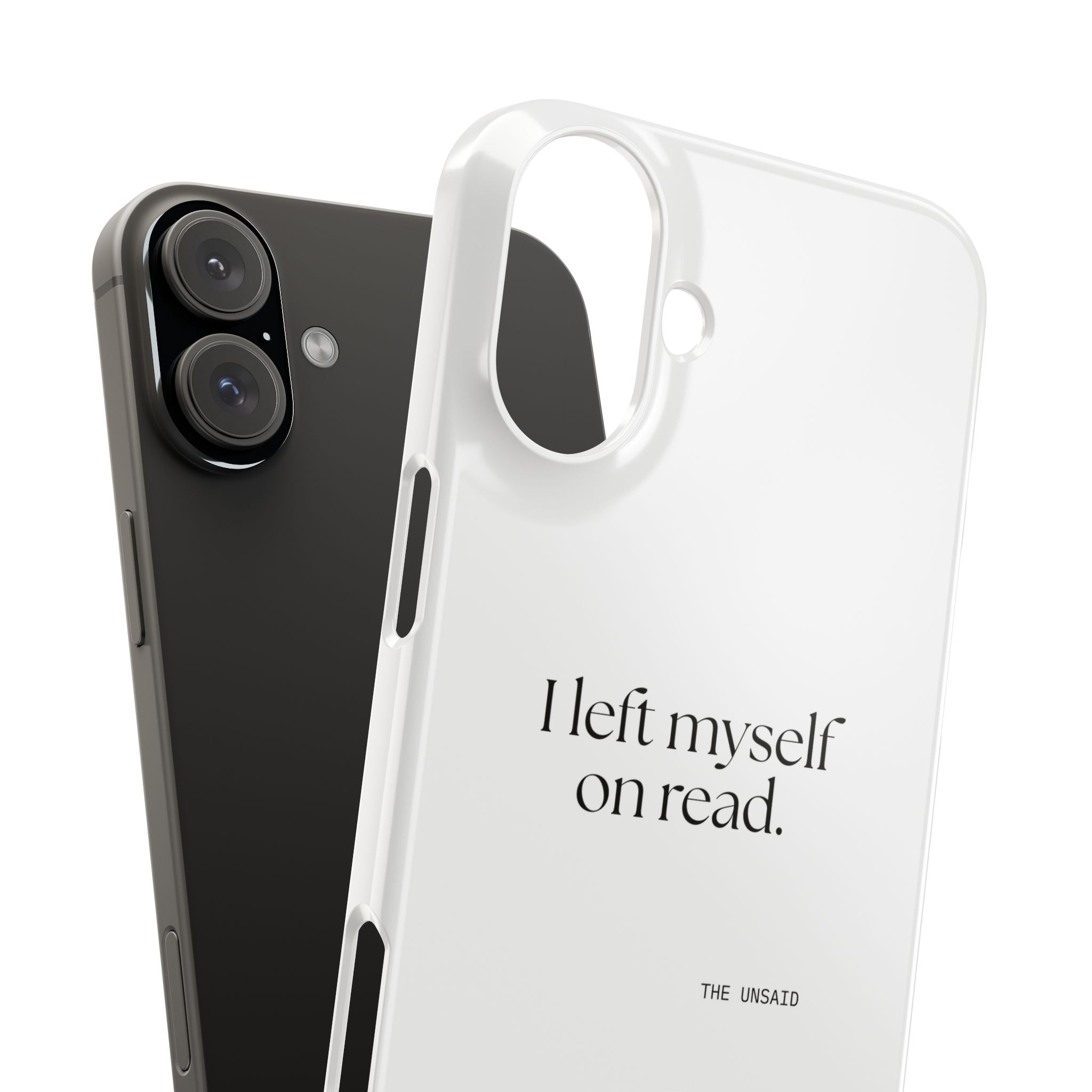 I left myself on read - Phone Case - For Overthinkers