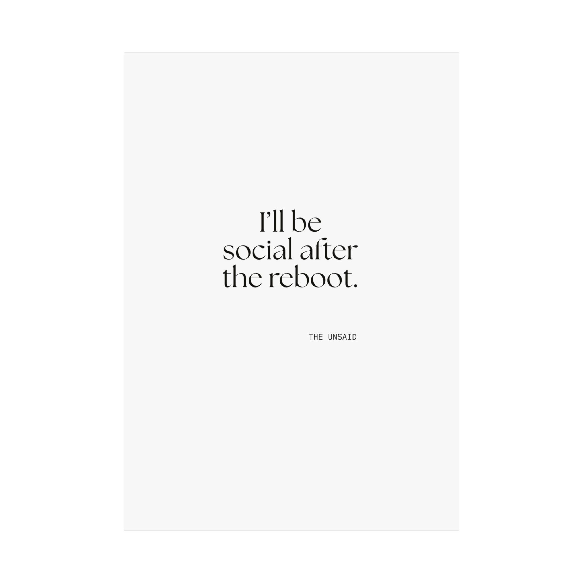 I’ll be social after the reboot - Poster - For Introverts
