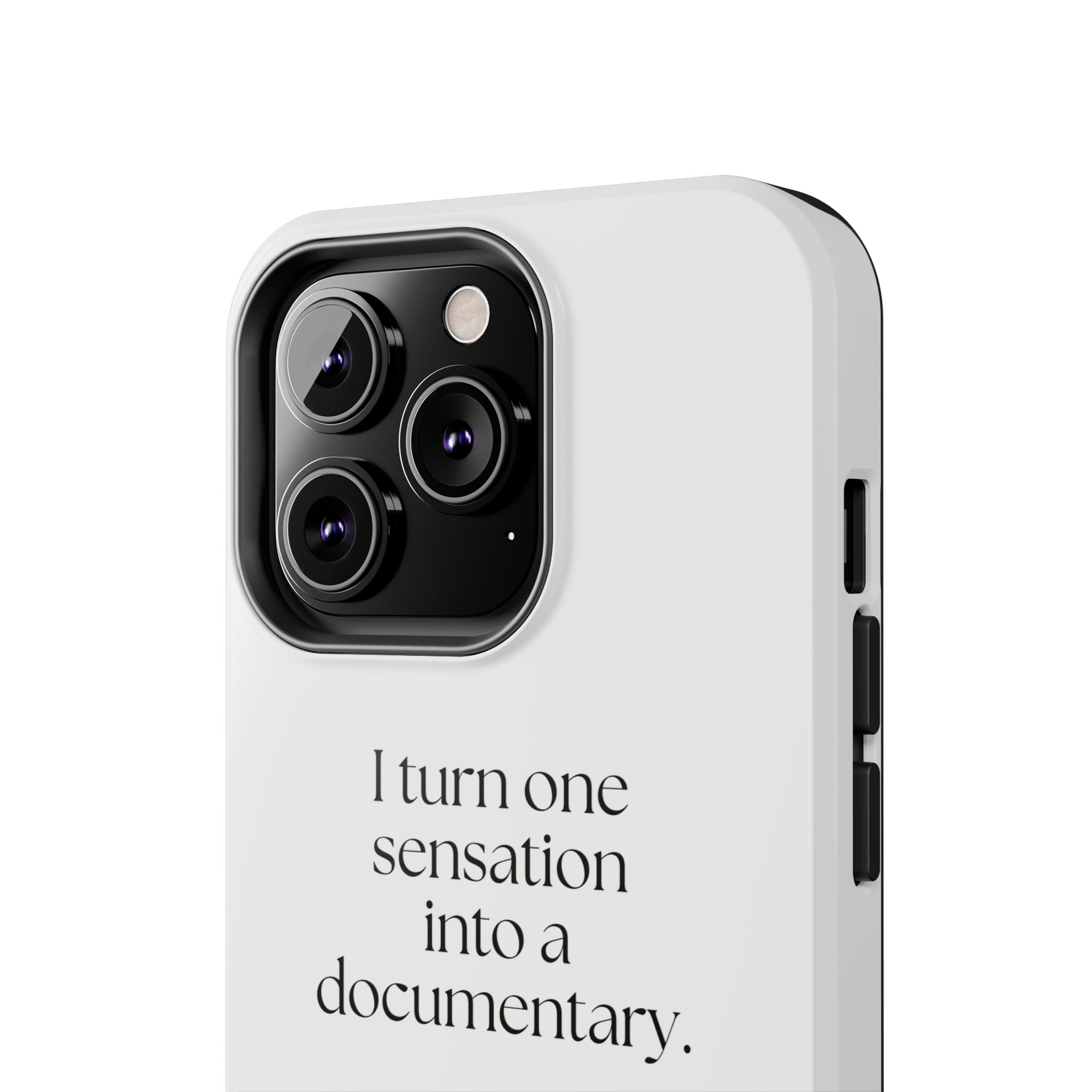 I turned one sensation into a documentary - Tough Phone Case - For Overthinkers