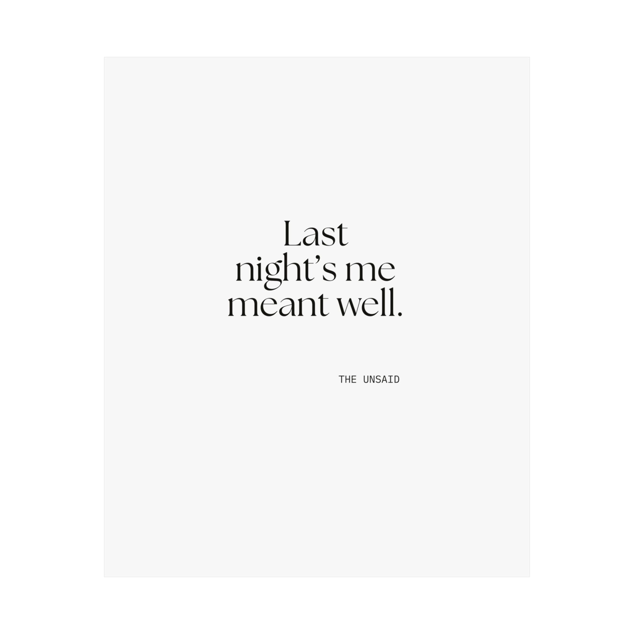 Last night’s me meant well - Poster - Dry Humor