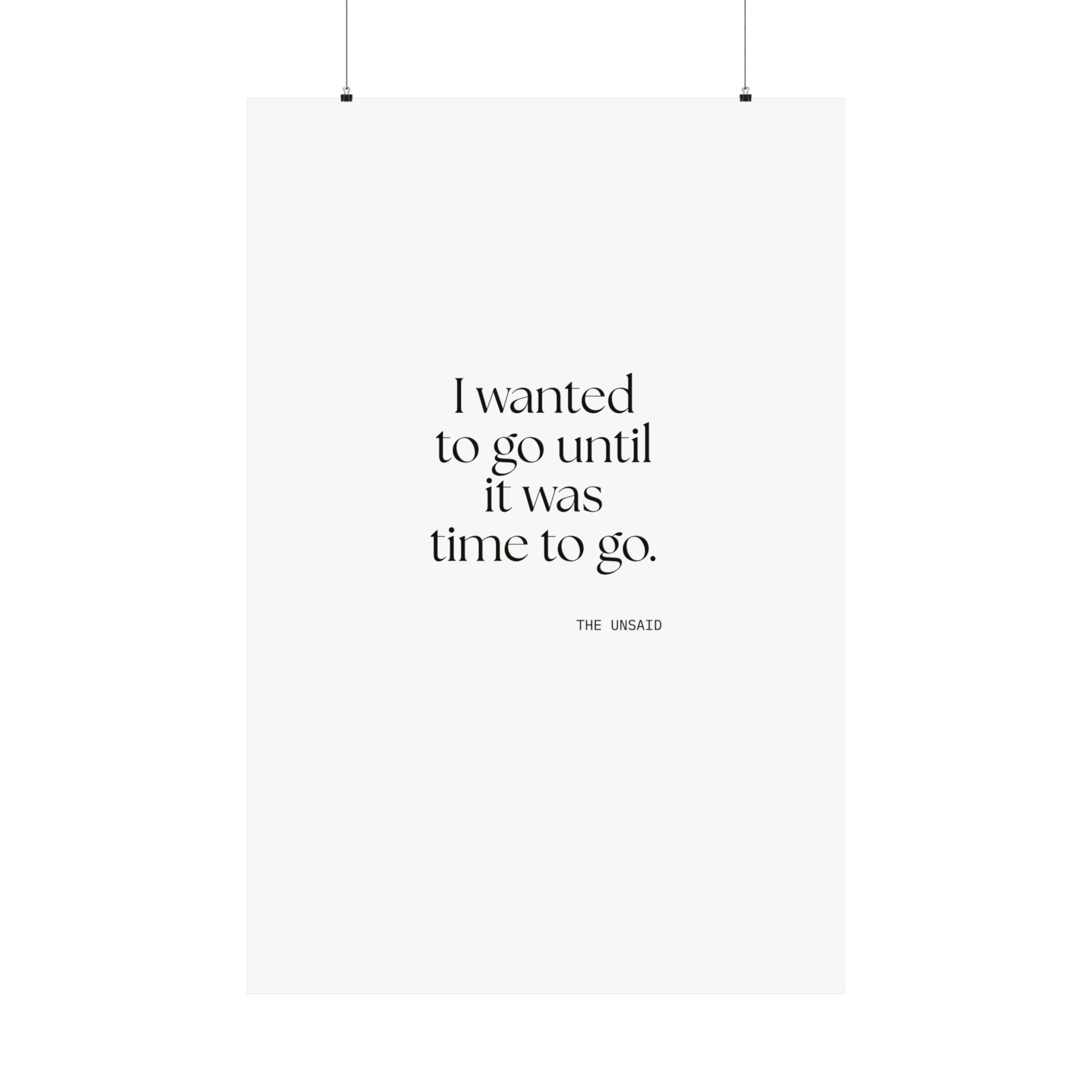 I wanted to go until it was time to go - Poster - For Introverts