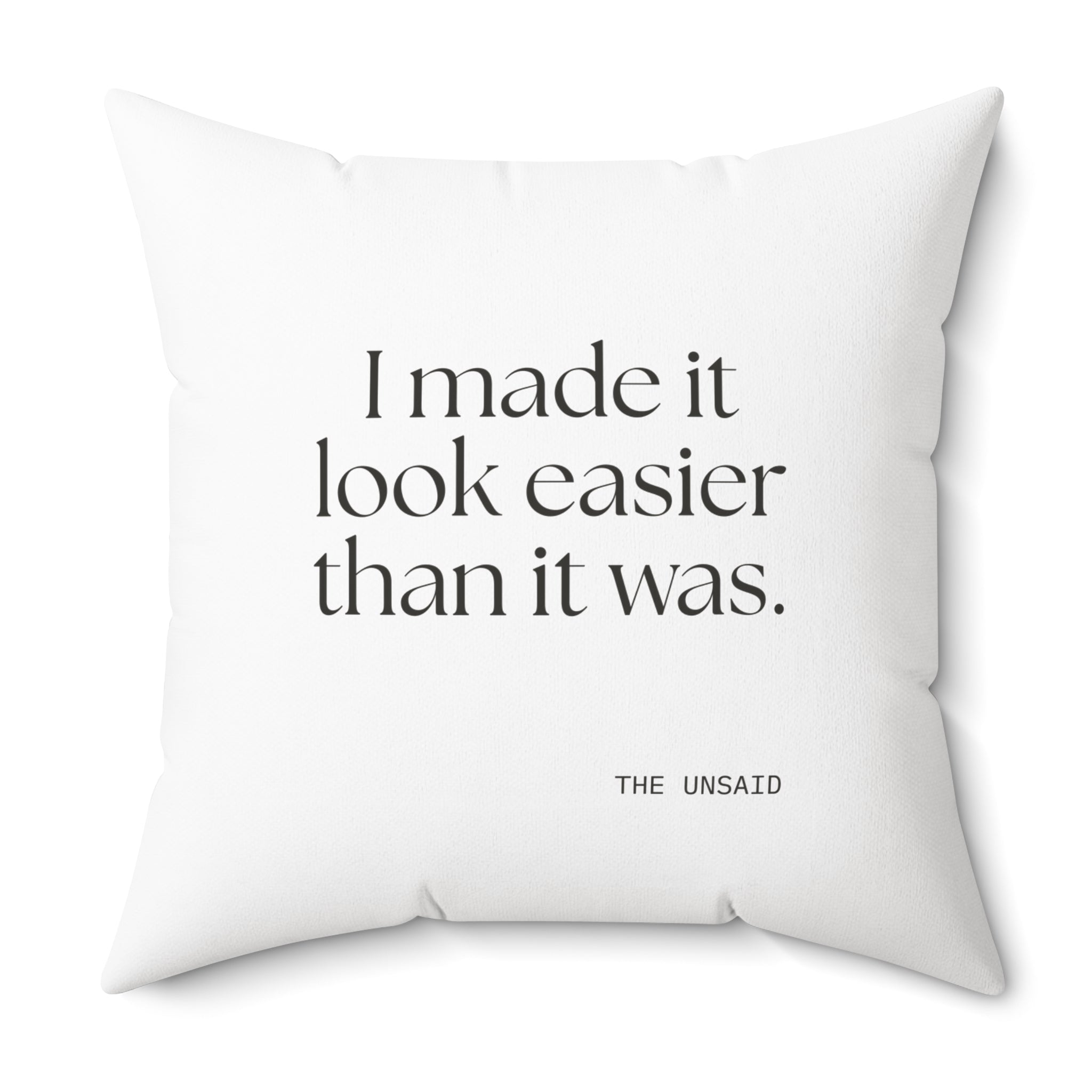 I made it look easier than it was - Throw Pillow - For Tired Days